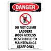 Signmission Safety Sign, OSHA Danger, 7" Height, Do Not Climb Ladder!, Portrait OS-DS-D-57-V-2091